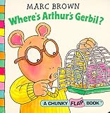 Arthur's Gerbil (Red Fox Chunky Flap Book)