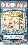 Dickens at Christmas : a selection of seasonal writings