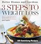 3 Steps to Weight Loss: 150 Satisfying Recipes (Better Homes & Gardens)