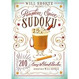 will shortz presents pumpkin spice sudoku 200 easy to hard puzzles