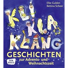 KliKlaKlanggeschichten zur Advents- und Weihnachtszeit
