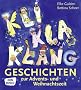 KliKlaKlanggeschichten zur Advents- und Weihnachtszeit