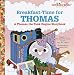 Search : Breakfast-Time for Thomas: A Thomas the Tank Engine Storybook (Thomas the Tank Engine)