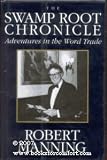 The Swamp Root Chronicle: Adventures in the Word Trade