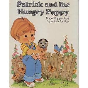 Patrick and the Hungry Puppy (Finger Puppet Book)