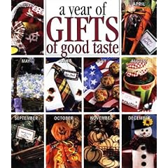 A Year of Gifts of Good Taste (Sunset Craft Book)