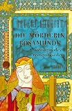 Die M�rderin Rosamunde. K�nigin der Langobarden.