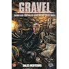 Gravel, Tome 1 : Sales menteurs