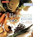 Die Fünf Elemente Küche