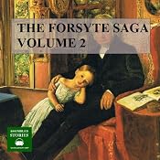 The Forsyte Saga, Volume 2 | [John Galsworthy]