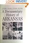 A Documentary History of Arkansas
