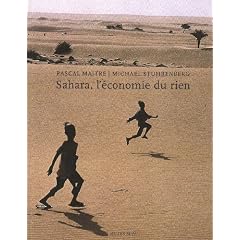Sahara, l'�conomie du rien