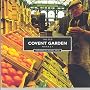 The Old Covent Garden Market