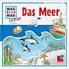 WAS IST WAS Junior, Hörspiel-CD: Das Meer WAS IST WAS Junior, Hörspiel-CD: Das Meer