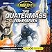 The Quatermass Memoirs (Classic Radio Sci-Fi)