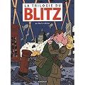 La trilogie du Blitz : Blitz, Underground, Blackout