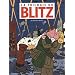 La trilogie du Blitz : Blitz, Underground, Blackout