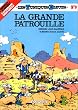 Les Tuniques bleues, tome 9 : La grande patrouille