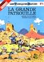 Les Tuniques bleues, tome 9 : La grande patrouille