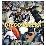 Diego Rivera ~ Pete Hamill