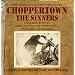 Choppertown: the Sinners Original Motion Picture Soundtrack