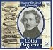 Louis Daguerre (Discover the Life of An Inventor)