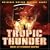 Tropic Thunder [The Original Motion Picture Score]