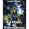 La bruja de Willows house (Historias g�ticas de Nueva Inglaterra)