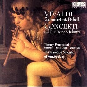 Doncerti dell'Europa Galante: Vivaldi / Sammartini / Babell