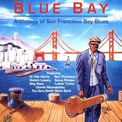 Blue Bay-Anthology of San Fran