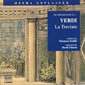 La Traviata: Opera Explained | [Thomson Smillie]
