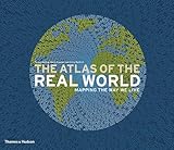 The atlas of the real world : mapping the way we live