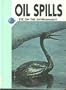 Oil Spills (Eye on the Environment)