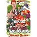 The Amazing Transformation of Jimmy Olsen (Superman (Graphic Novels))