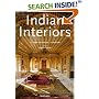 Indian Interiors/Interieurs De L'Inde