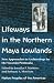 Lifeways in the Northern Maya Lowlands: New Approaches to Archaeology in the Yucat�n Peninsula (Native Peoples of the Americas) Image