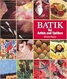 Batik: For Artists and Quilters