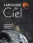 Larousse du ciel (Grand livre du ciel )