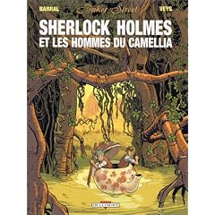 Baker Street, tome 3 : Sherlock Holmes et les hommes du camellia