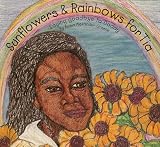 Sunflowers and rainbows for Tia: Saying goodbye to Daddy