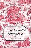 Revue Feret & Fils  / Traité de cuisine bordelaise 8e édition