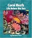 Book Coral Reefs: Life Below the Sea (Watts Library)
