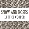Snow and Roses