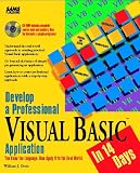 Develop a Professional Visual Basic Application in 14 Days/Book and Cd