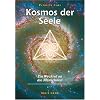 Kosmos der Seele: Ein Weckruf an die Menschheit