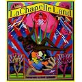 LaChapelle Land