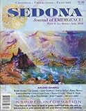 Sedona Journal of Emergence: The Walk-in Experience; Abundance & Attachment; Help the Planet Balance; Soul Integration; the New Decade; Chaos Is Cleansing; Auras, Angelics & Antimater; Experiences in Dimension of Light; Self-discovery for Kids (Vol. 20, No. 4, April 2010)