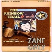 The Rainbow Trail | [Zane Grey]