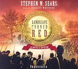 Landscape Turned Red: The Battle of Antietam