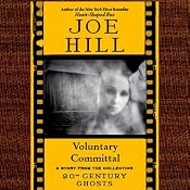 Voluntary Committal: A Short Story from '20th Century Ghosts' | [Joe Hill]